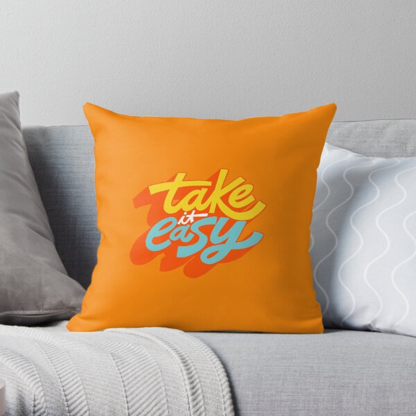 take it easy Throw Pillow
