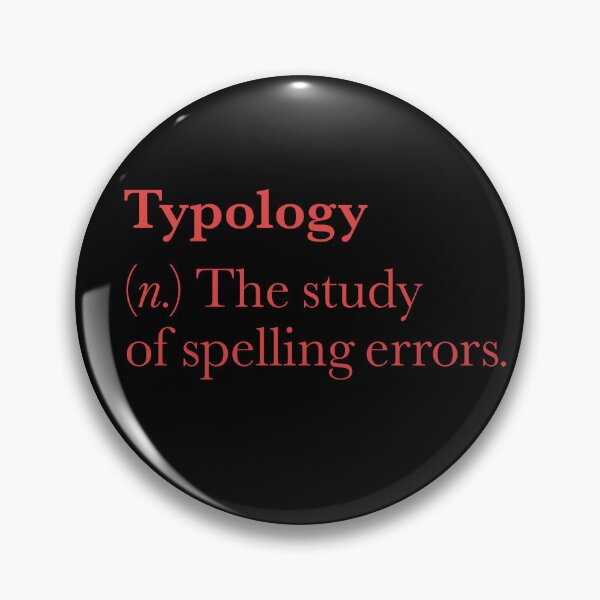 Item preview, Typology: The study of spelling errors v.7 designed and sold by x1brett.