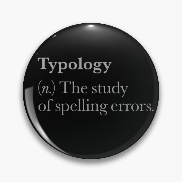 Item preview, Typology: The study of spelling errors v.8 designed and sold by x1brett.