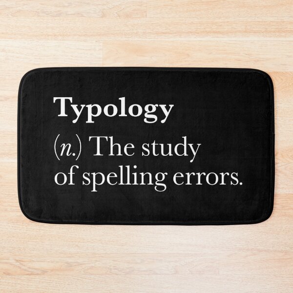 Item preview, Typology: The study of spelling errors v.9 designed and sold by x1brett.
