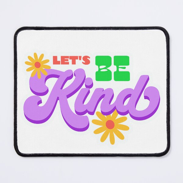 Item preview, Let's be kind, retro pop art style, positive vibe, vintage palette, 60's flower power, designed and sold by allycat57.