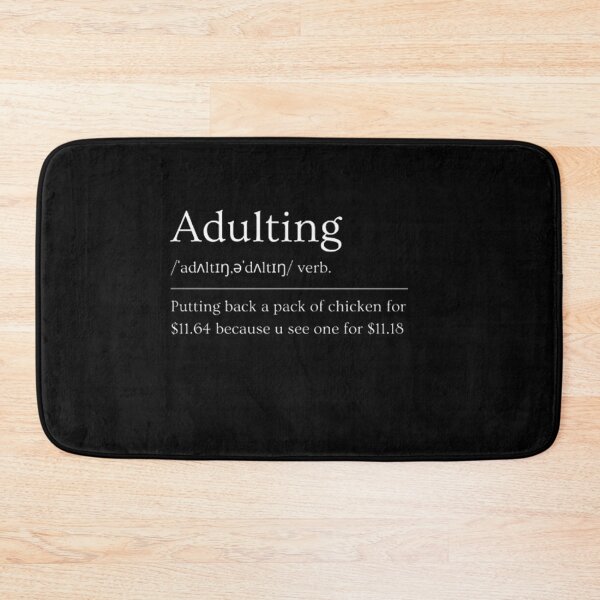 Item preview, Adulting | Funny Dictionary Definition  designed and sold by ED-TDesigns.