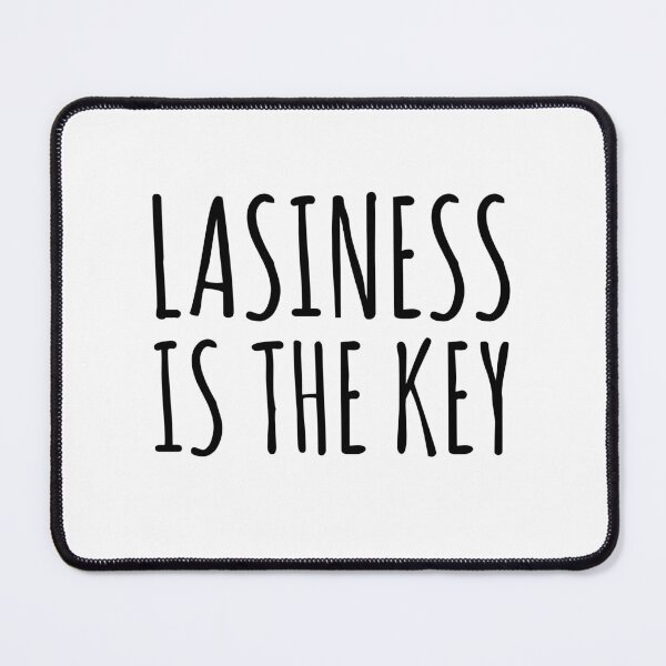 Item preview, Laziness is The Key - Funny Lazy Quote designed and sold by EnzoVectorism.