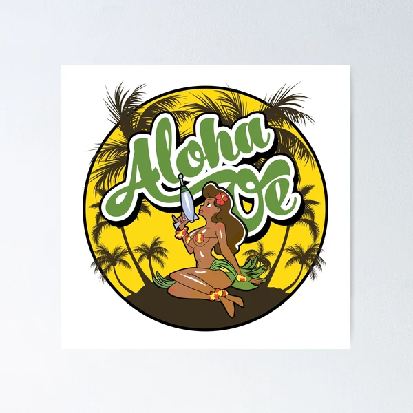 Aloha Oe Hawaiian Island