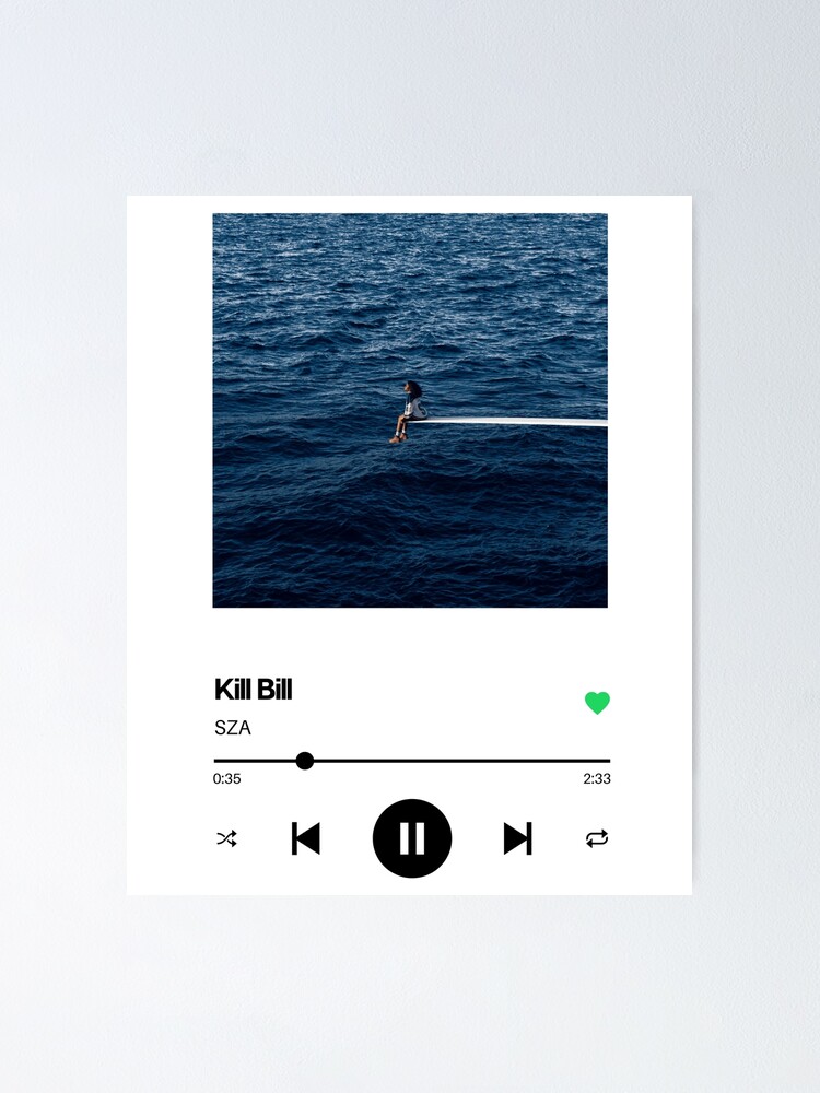 "sza kill bill spotify light" Poster for Sale by BRLY- | Redbubble