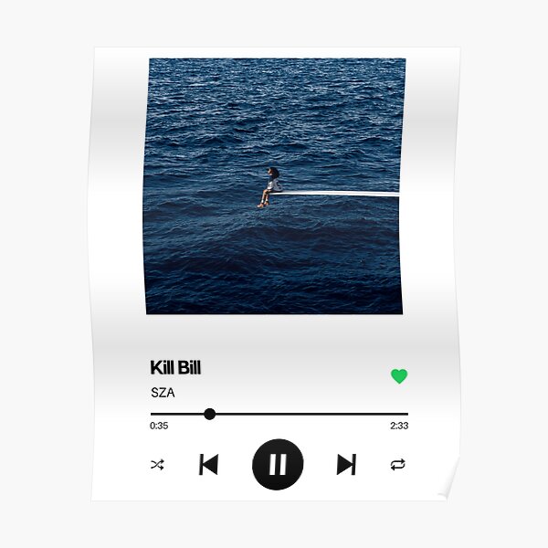 "sza kill bill spotify light" Poster for Sale by BRLY- | Redbubble