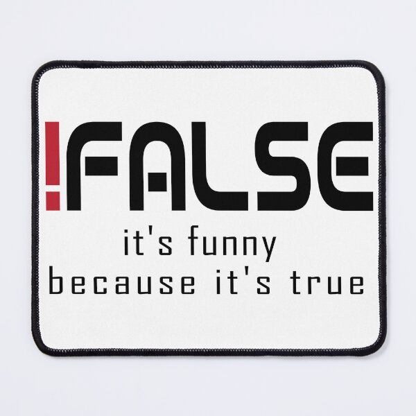 Item preview, Best Selling-!false it's funny because it's true- funny programmer lover designed and sold by LiteforART.