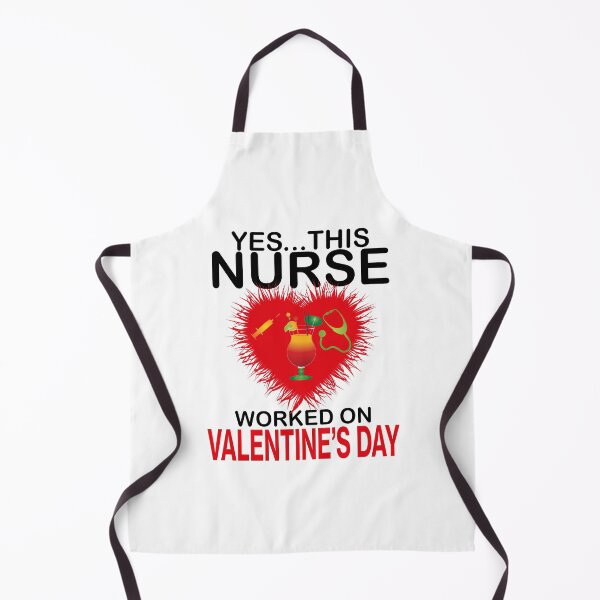 Item preview, YES... THIS NURSE WORKED ON VALENTINES DAY designed and sold by al21ex.