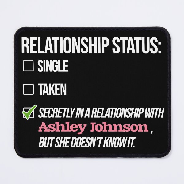 Item preview, Ashley Johnson - Relationship designed and sold by 2Girls1Shirt.