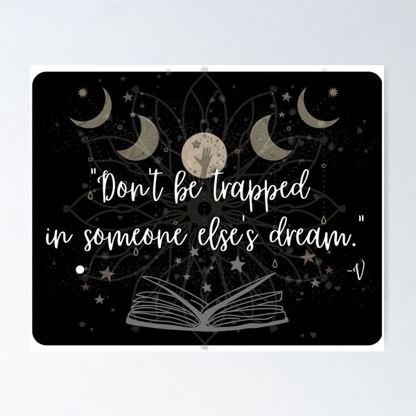 Item preview, "Don't be trapped in someone else's dream." -V. Design ver.1 designed and sold by TaeMoonic.