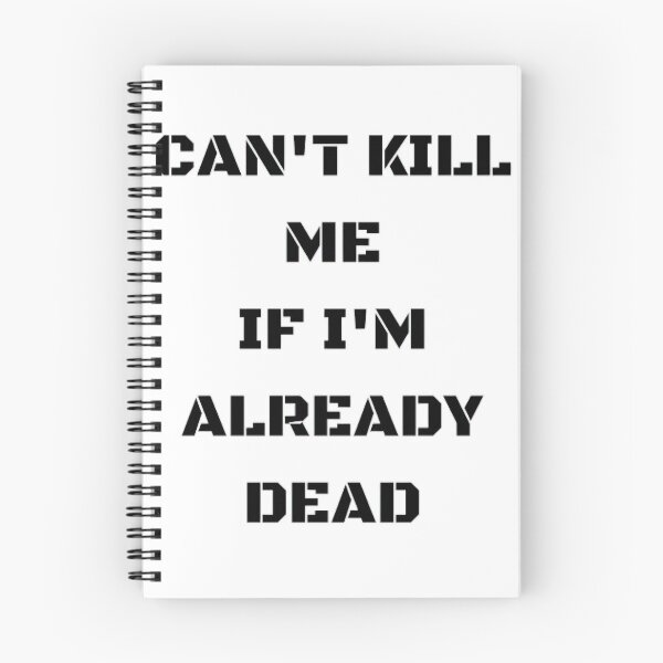 Item preview, Cant kill me if I'm already dead designed and sold by TrendDomination.