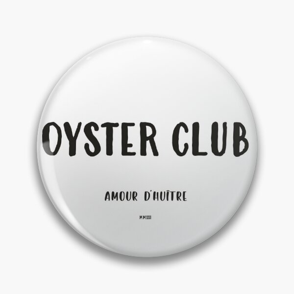 Item preview, OYSTER CLUB  amour d'huître designed and sold by iGrowTomatoes.