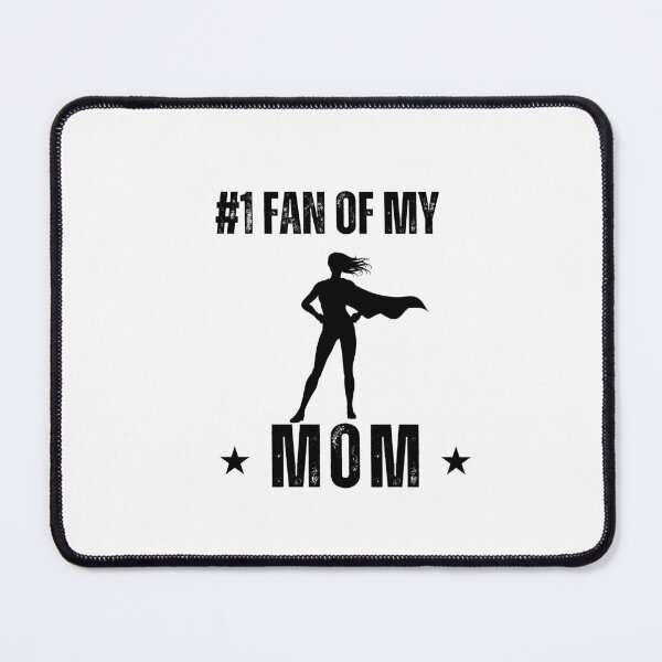 Item preview, #1 Fan Of My Mom, My SuperMom designed and sold by InnaVieru.