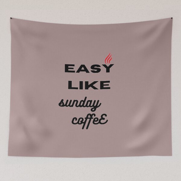 Item preview, easy like sunday coffee designed and sold by Nafeesdesign.