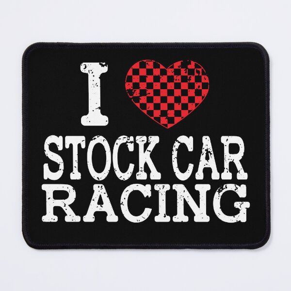 Item preview, I Heart Stock Car Racing, I Love Stock Car Racing designed and sold by DirtyGirlGraphics.