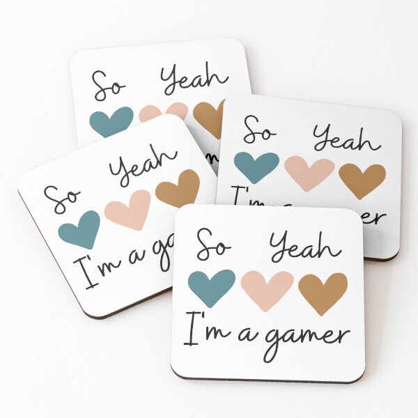 Item preview, So Yeah I'm a gamer designed and sold by Aminesnip.