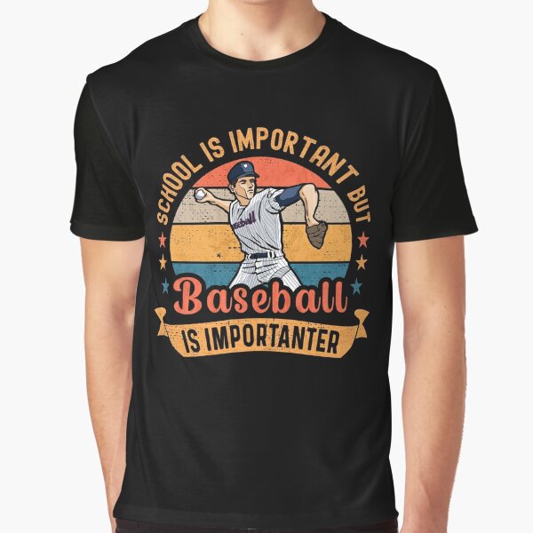 School is Important but Baseball is Importanter Pitcher Vintage Baseball  Humor Apparel Kids T-Shirt for Sale by grinta2021