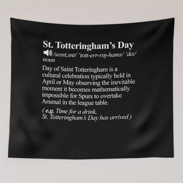 Item preview, St. Totteringham's Day Funny Arsenal Gooners Spurs designed and sold by Nerd Shizzle.