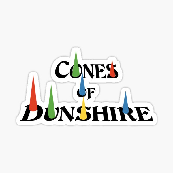 Cones of Dunshire Sticker