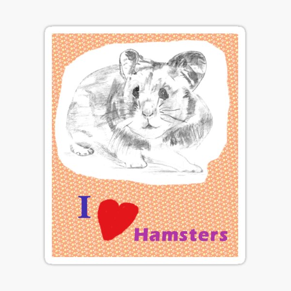 I Love Hamsters Sticker