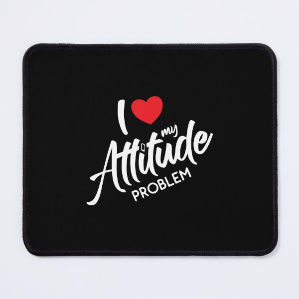 Item preview, I Love My Attitude Problem Funny Sarcastic Attitude Quotes Heart designed and sold by Designer-Girl.