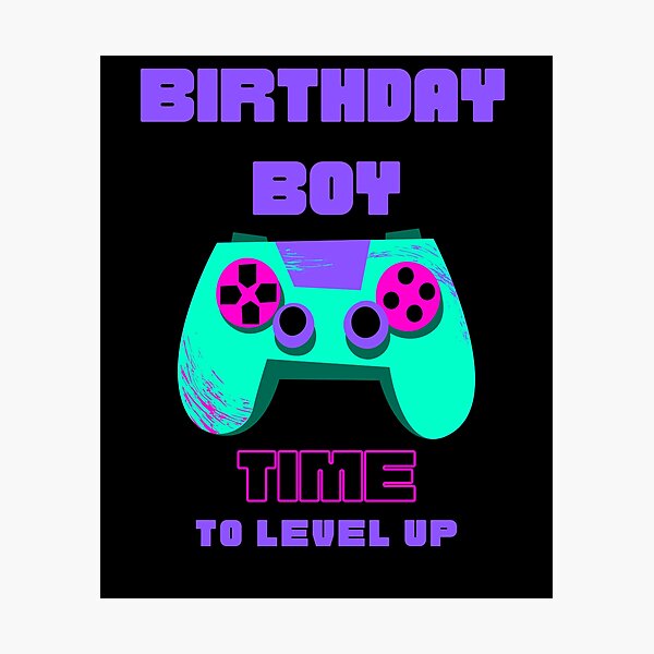 Item preview, Birthday Boy Time to Level Up designed and sold by foxforce.