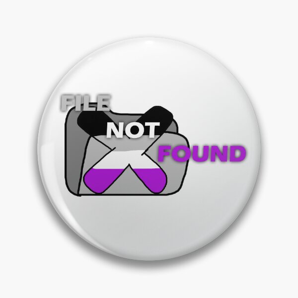 Item preview, FILE NOT FOUND (asexual) designed and sold by Echholocation.
