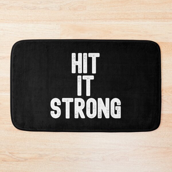 Item preview, Hit It Strong Champion Wrestler Quote White Text on Black Pro Wrestling designed and sold by kayfabebroken.