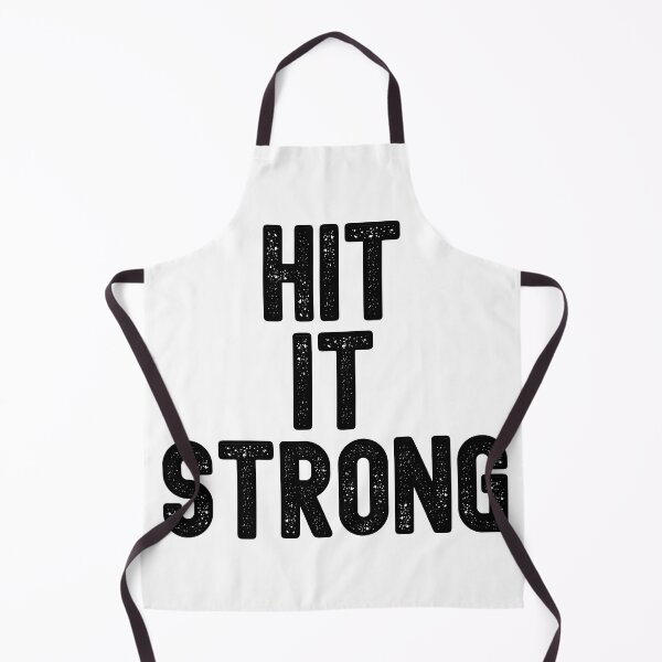 Item preview, Hit It Strong Champion Wrestler Quote Black Bold Text on White Pro Wrestling designed and sold by kayfabebroken.
