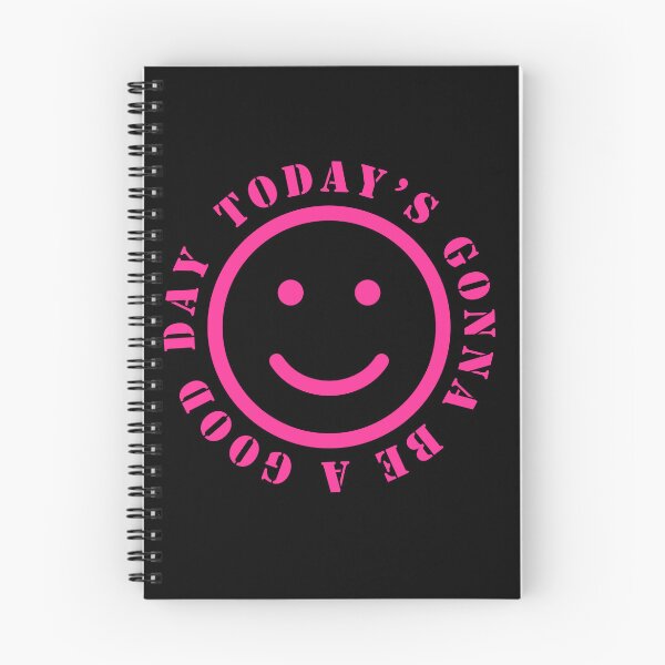 Item preview, TODAY'S GONNA BE A GOOD DAY - a happy design pink designed and sold by GeoffBeattie.