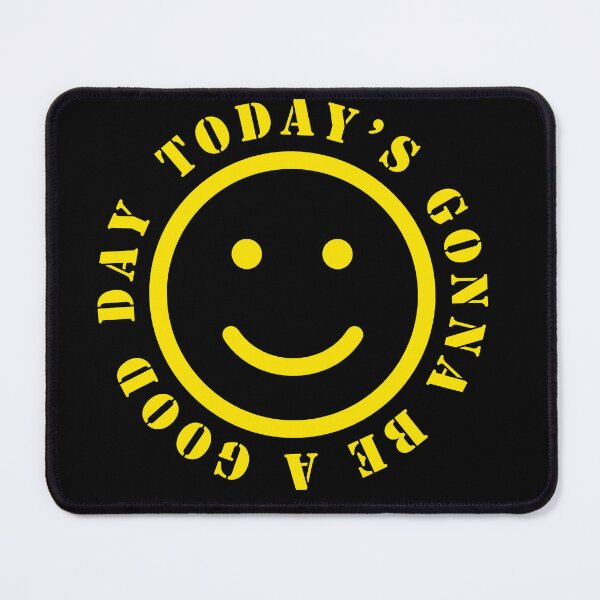 Item preview, TODAY'S GONNA BE A GOOD DAY - a happy design yellow designed and sold by GeoffBeattie.