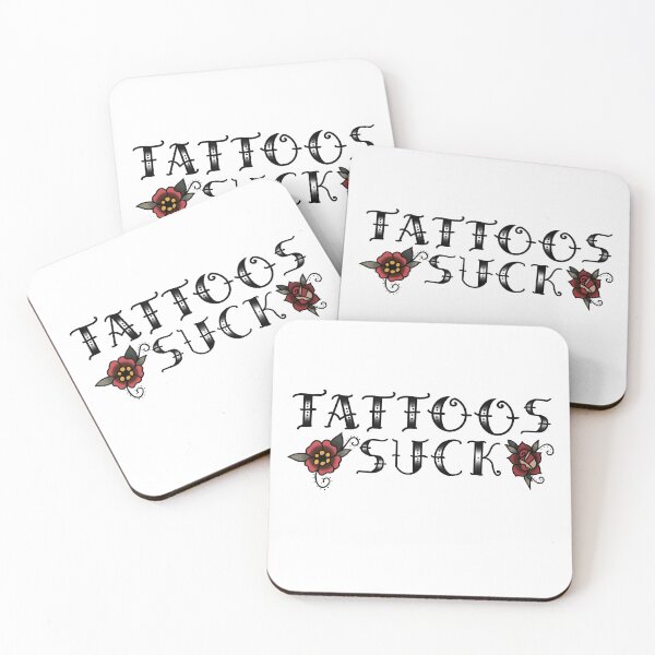 Item preview, Tattoos suck - no border designed and sold by daggerzz19.
