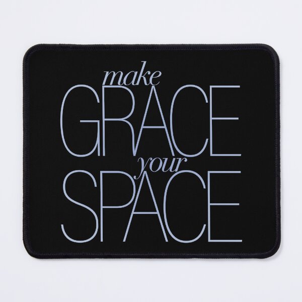 Item preview, Make grace your space v.2 designed and sold by x1brett.