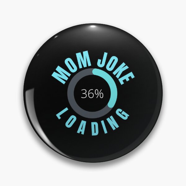 Item preview, Mom Joke Loading designed and sold by jaya68903.