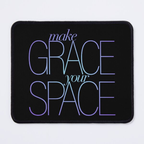 Item preview, Make grace your space v.3 designed and sold by x1brett.