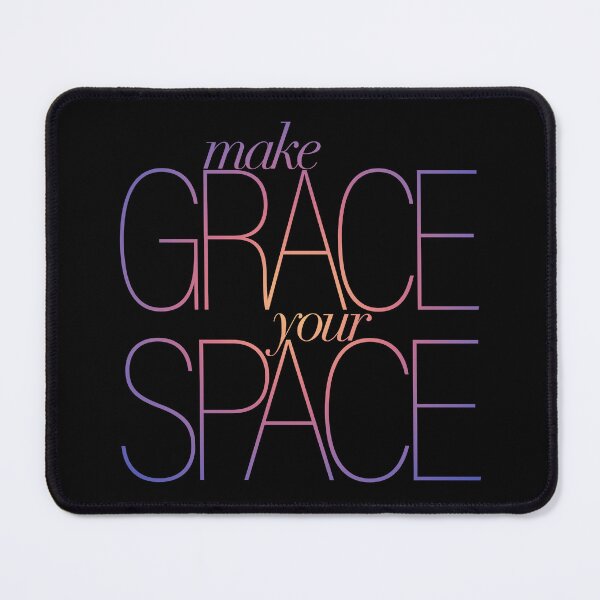 Item preview, Make grace your space v.4 designed and sold by x1brett.