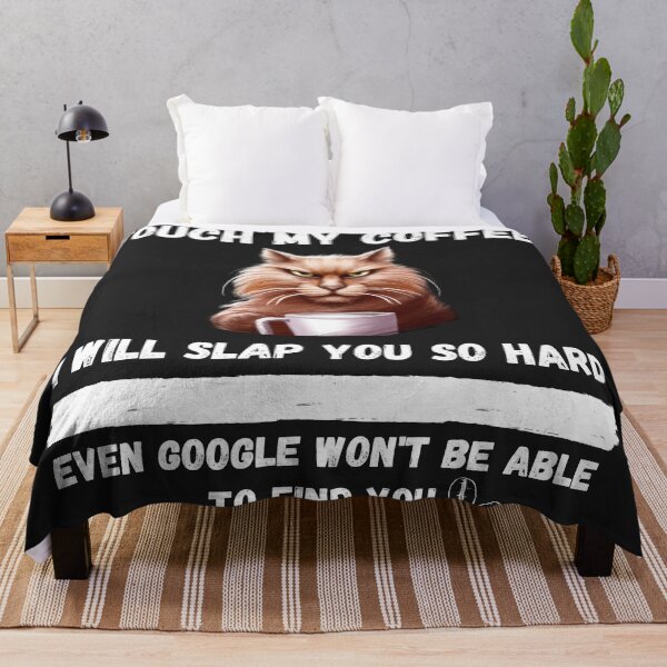 Item preview, Touch My Coffee I Will Slap You So Hard designed and sold by Pietro Bari.