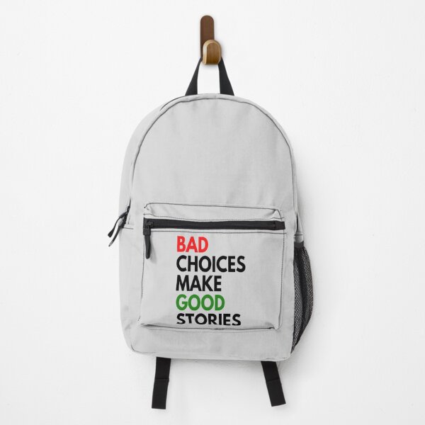 Item preview, bad choices make good stories designed and sold by Kathyskys.