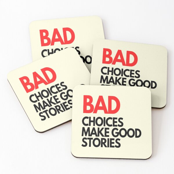 Item preview, bad choices make good storiesv designed and sold by Kathyskys.