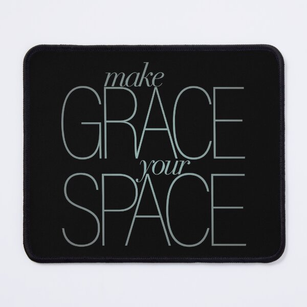 Item preview, Make grace your space v.6 designed and sold by x1brett.