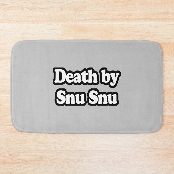 Item preview, death by snu snu designed and sold by Kathyskys.
