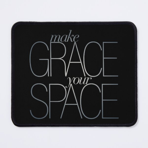 Item preview, Make grace your space v.7 designed and sold by x1brett.