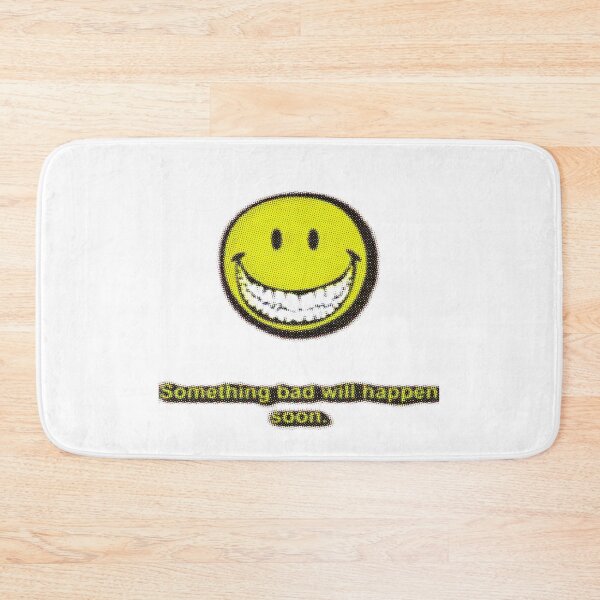 Item preview, SOMETHING BAD WILL HAPPEN SOON designed and sold by doopsmaster.