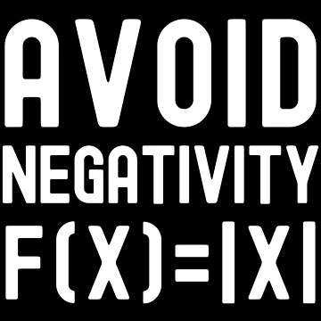 Artwork thumbnail, Avoid Negativity - Think Positive, Kids Math, Math Student, Math Professor, Math Teacher, Math Nerd, Mathematics, Statistics, Laboratories by jadedscientist
