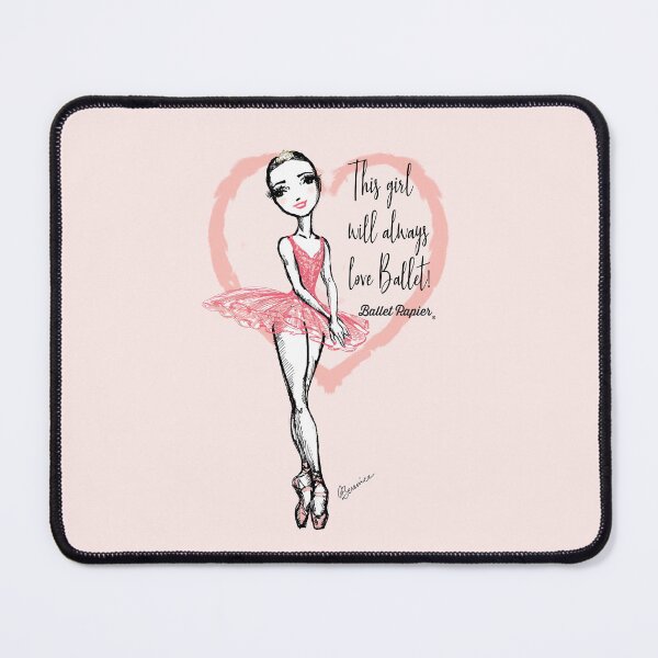 Item preview, This girl will always love ballet! designed and sold by Ballet Papier.