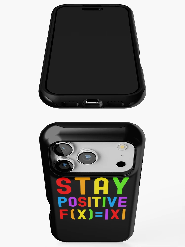 Thumbnail 3 of 4, iPhone Case, Stay Positive - Kids Math, Math Student, Math Professor, Math Teacher, Math Nerd, Mathematics, Statistics, Laboratories, Gay Math, LGBTQ Math, LGBT Math designed and sold by jadedscientist.