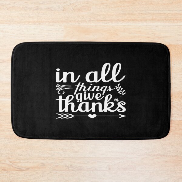 Item preview, In all things give thanks designed and sold by phassystore.