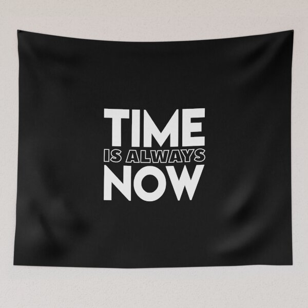 Item preview, Time Is Always Now designed and sold by Elvin Dantes.