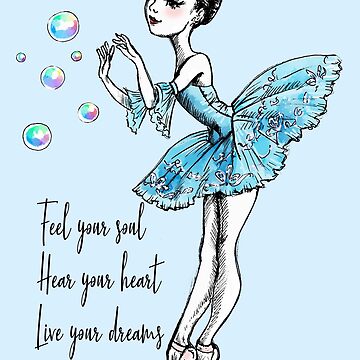 Artwork thumbnail, Live your Ballerina Dreams! by BereniceLaPlaca
