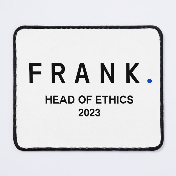 Item preview, FRANK Head of Ethics designed and sold by dopeshed.